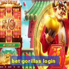 bet gorillas login